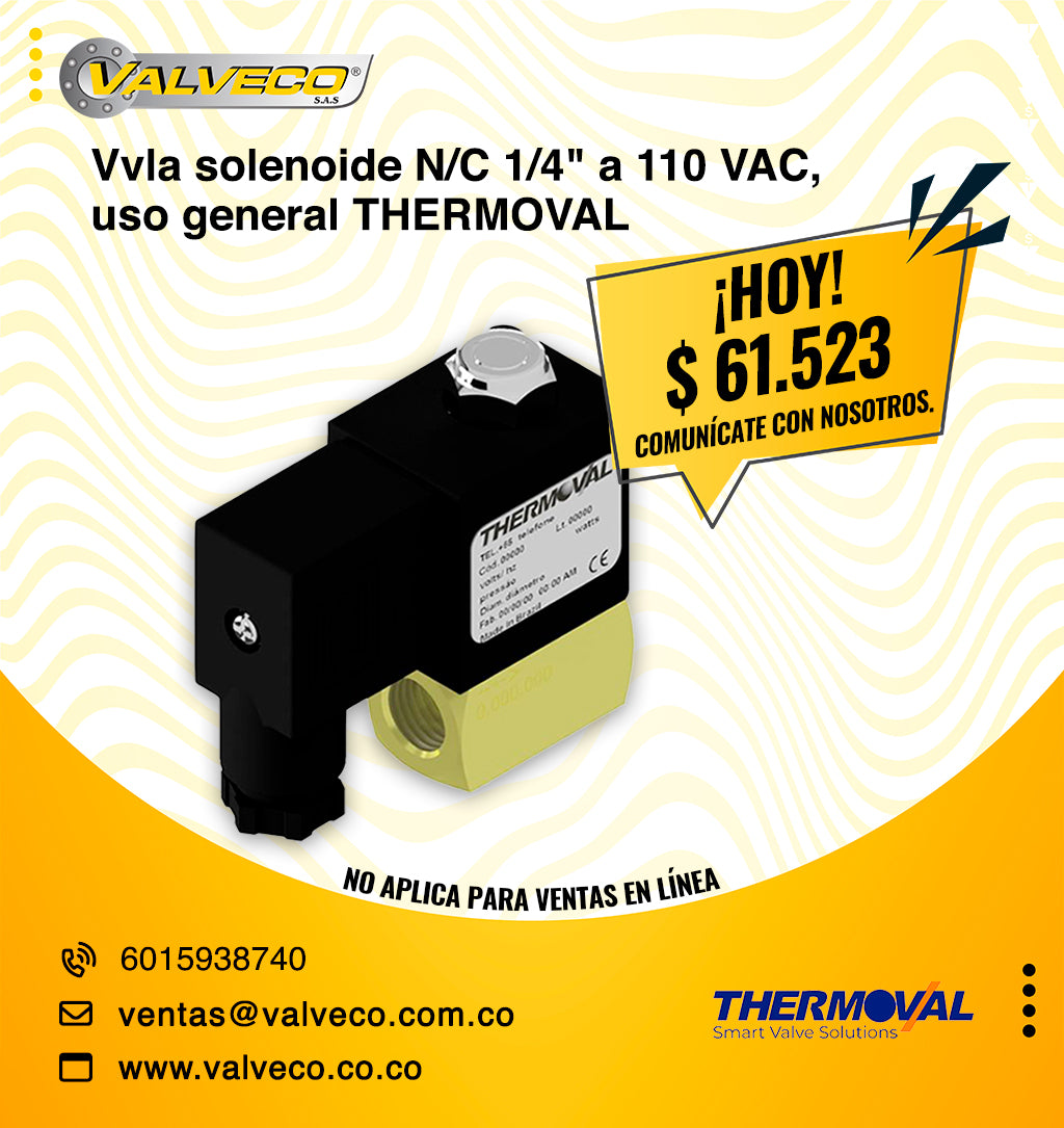 Válvula selenoide N/C 1/4 in a 110 VAC, uso general Thermoval